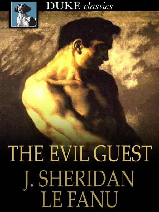 Title details for The Evil Guest by J. Sheridan Le Fanu - Wait list